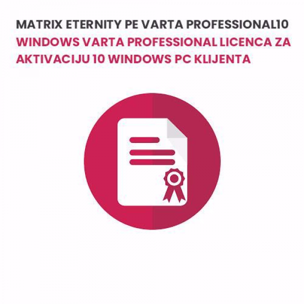 ETERNITY PE VARTA  PROFESSIONAL10 - Windows VARTA Professional licenca za aktivaciju 10 Windows PC klijenta
